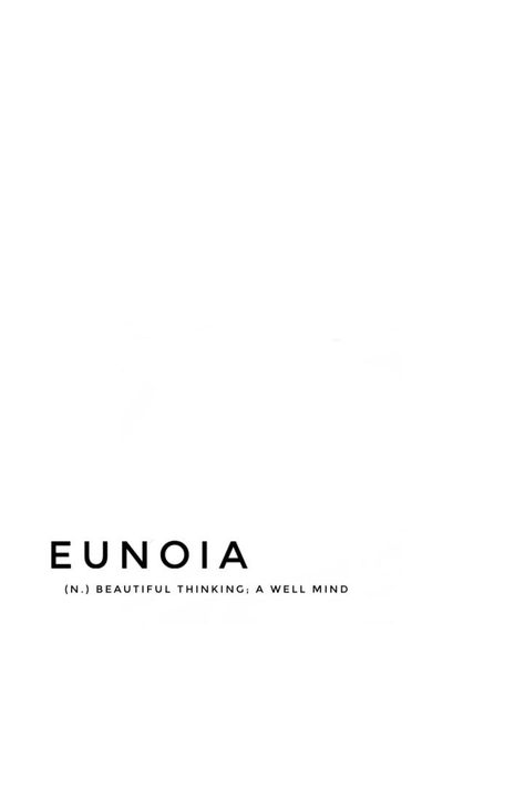 Eunoia Aesthetic, Eunoia Meaning, Eunoia Tattoo, Logo Typo, Uncommon Words, Weird Words, Unusual Words, Wallpaper Tumblr, Rare Words