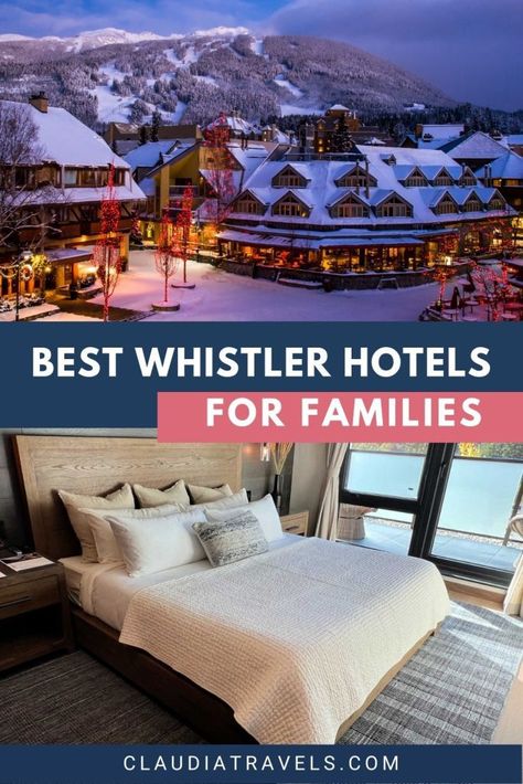 Whether you want ski-in ski-out or a hotel pool with a mountain view, we're sharing 8 of the best Whistler hotels for families to stay and play in any travel season. #whistler #familytravel Whistler Bc Winter, New England Ski Resorts, Pool With A View, Affordable Family Ski Trips, New Hampshire Ski Resorts, Whistler Ski Resort, Columbia Travel, Whistler Village, Whistler Ski