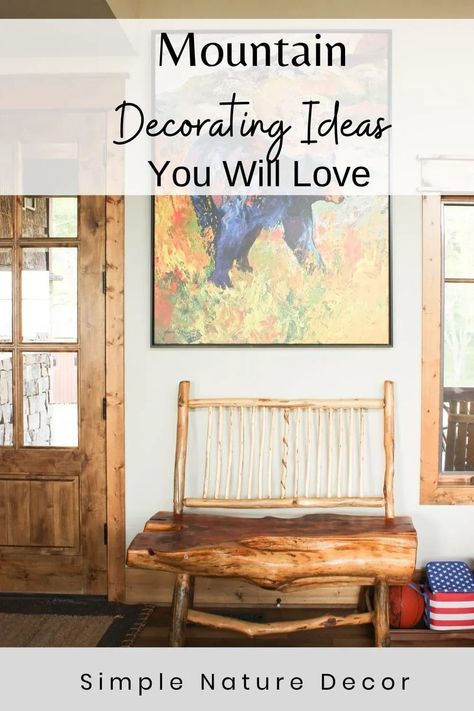 15 Mountain Home Decorating ideas you will love. #rusticdecor #rusticdecorideas Mountain Home Decorating, Mountain Decorating Ideas, Mountain Home Bedroom, Mountain House Interior, Mountain House Decor, Mountain Home Decor, Mountain Cabin Decor, Mountain Home Interiors, Rustic Craftsman