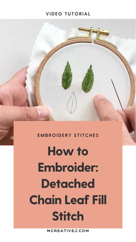 How to Embroider: Detached Chain Leaf Fill Stitch- Video and Step by Step Tutorial  Detached Chain Leaf Fill Stitch  The detached chain stitch can be used to fill in shapes. Use this DIY video and step-by-step tutorial to learn how to use the detached chain stitch to fill in leaves for a realistic leaf effect. Embroidery Fill Stitches Tutorial, Leaf Hand Embroidery, Embroidery Leaves Tutorials, Detached Chain Stitch, Embroidery Video, Visible Mending, Embroidery Videos, Create Words, Hoop Art