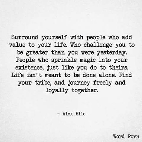 Your Tribe Quotes, Tribe Quotes, Finding Yourself Quotes, Quotes People, Surround Yourself With People Who, Find Your Tribe, Surround Yourself With People, Value Quotes, Circle Quotes