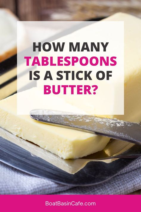 How Many Tablespoons Is A Stick Of Butter? Butter Measurements, Baking Conversion Chart, Baking Conversions, Homemade Ideas, Measurement Conversions, Cooking Measurements, Stick Butter, Whipped Butter, Butter Bar