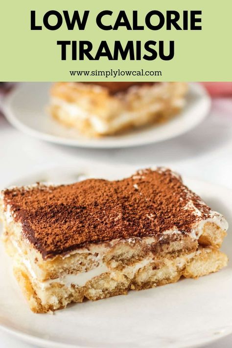 Light Healthy Dessert Recipes, Tiramisu Recipe Healthy, Low Calorie Party Desserts, Low Calorie Ricotta Recipes, Low Calories Food Ideas, Tiramisu Low Calorie, Low Cal Tiramisu, Healthy Dessert Low Calorie, Low Cal Pastries