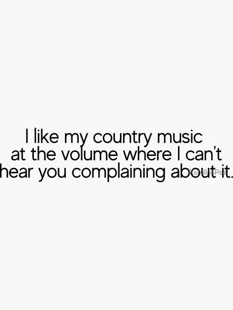 Country Lyrics Quotes, Quotes Wallpaper Iphone, Western Quotes, Cowboy Quotes, Music Quote, Country Jokes, Country Lyrics, Country Music Quotes, Country Girl Quotes