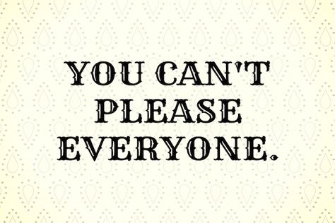 You Can't Please Everyone: A Powerful Guide for People Pleasers | Tiny Buddha Approval Seeking, People Pleaser Quotes, Quotes For People, People Pleasers, Quote Tattoo, Tiny Buddha, Inner Child Healing, People Pleaser, Relationship Bases