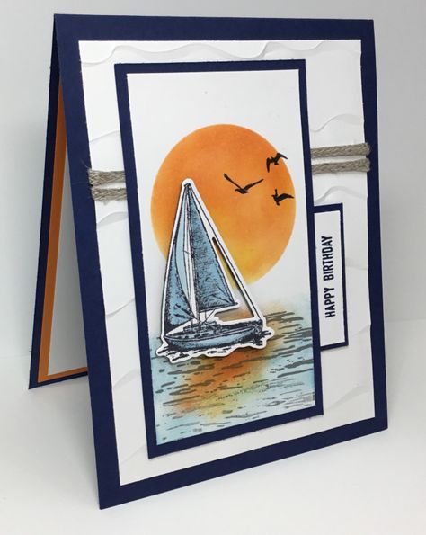 handmade greeting card: Sailing Home ... created by rasldasl ... sailboat and huge setting sun ... Stampin' Up Boat Card, Nautical Cards, Beach Cards, Masculine Birthday Cards, Stampin Up Catalog, Birthday Cards For Men, Setting Sun, Stamping Up Cards, Male Cards