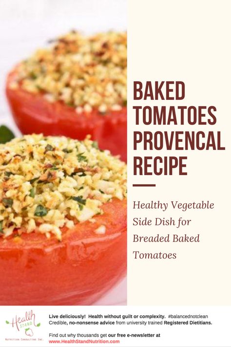 This recipe for baked tomatoes is one of the most attractive, tastiest and easy to make side dishes that are always a hit! These pair well with any poultry, meat, fish, vegetarian or egg dish for brunch or supper. The key for flavour is choosing high quality seasonal tomatoes in the summer and fall or local hothouse tomatoes in the winter.  This recipe also works great to place in a casserole dish on the upper rack of your BBQ if you don’t want to turn on the stove on a hot summer day. Tomato Provencal Recipe, Brunch Egg Dishes, Vegetable Side Dishes Healthy, Baked Tomatoes, Egg Dish, Healthy Appetizers, Tomato Recipes, Healthy Lunch Recipes, Veggie Sides