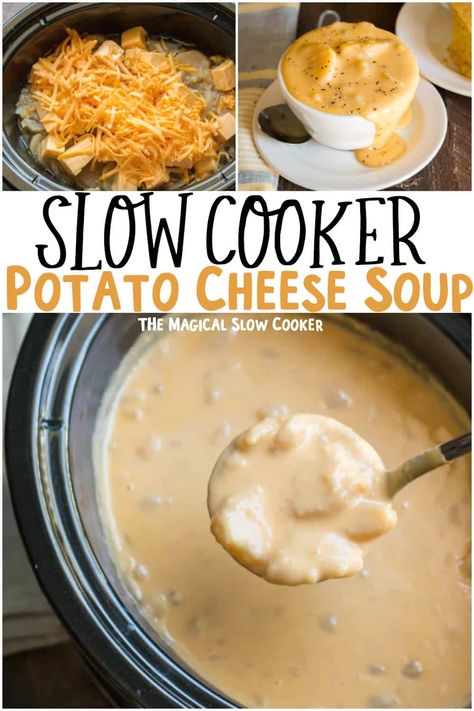 Cheesy Potato Soup Easy, Potato Cheese Soup, Slow Cooker Potato, Soup Slow Cooker, Magical Slow Cooker, Cheesy Potato Soup, Slow Cooker Potatoes, Crock Pot Potatoes, Potato Soup Crock Pot