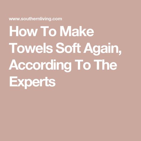 How To Make Towels Soft Again, According To The Experts How To Soften Bath Towels, How To Get Towels Soft Again, How To Soften Towels, Make Towels Soft Again, How To Keep Towels Soft And Fluffy, How To Soften Towels In The Wash, How To Make Towels Soft Again, Refresh Towels, Breakfast Party Foods