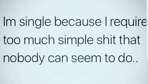 Im single because... Im Not Dating Quotes, Being The Only Single Friend Quotes, Why Im Single Quotes Funny, Im Single Because Quotes, Single Friends Quotes Funny, I’m Single Because Quotes, I'm Single Quotes, Single Man Quotes, Single But Not Available Quotes