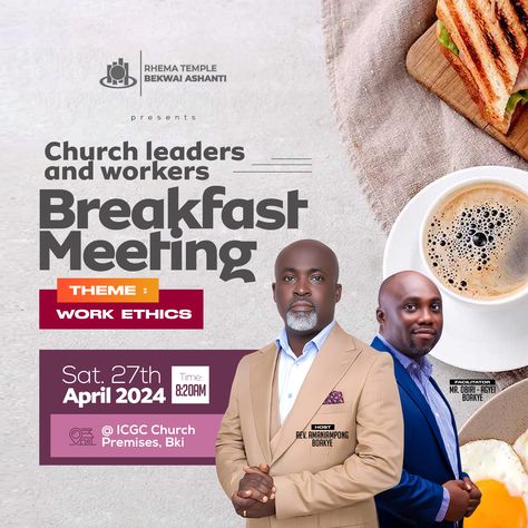 Church leaders and workers breakfast meeting flyer design by oppomence,contact us on +233 247 369275 Breakfast Meeting Flyer, Breakfast Flyer Design, Meeting Flyer Design, Christian Photography, Breakfast Meeting, Graphic Design Inspiration Poster, Church Flyer Design, Prayer For Church, Inspiration Poster