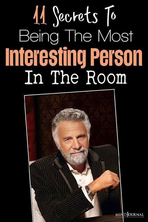 How To Become Interesting Person, Interesting Personality Traits, Be The Most Interesting Person In The Room, Becoming The Most Interesting Person In The Room, Become The Most Interesting Person In The Room, How To Be The Most Interesting Person, How To Become A Fun Person, Most Interesting Person In The Room, How To Become The Most Interesting Person In The Room