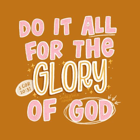 Whatever you do, do it for the glory of God 🫶🏻 • • #GloryOfGod #Glory #ChristianLettering #BibleLettering #FaithBased #ChristianArt Christian Quotes For Youth, Do It All For The Glory Of God, Autumn Widgets, Quotes Widget, Bible Quotes Background, Bible Wallpaper, Psalm 63, For The Glory Of God, Christian Graphics