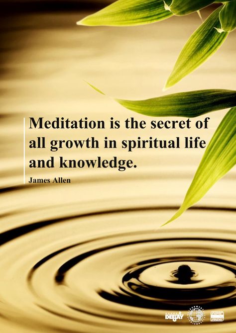 "Meditation is the secret of all growth in spiritual life and knowledge" by James Allen Meditate Quote, Meditation Spiritual, A Course In Miracles, Zen Meditation, Spiritual Healer, Meditation Quotes, Pranayama, Mind Body Soul, Mindfulness Meditation