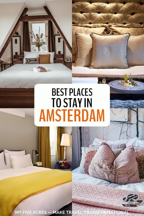 Where To Stay Amsterdam, Belgium Vacation, Amsterdam Red Light, Best Hotels In Amsterdam, Amsterdam Hotels, Hotels In Amsterdam, Best Beds, Amsterdam Vacation, Cheapest Places To Live