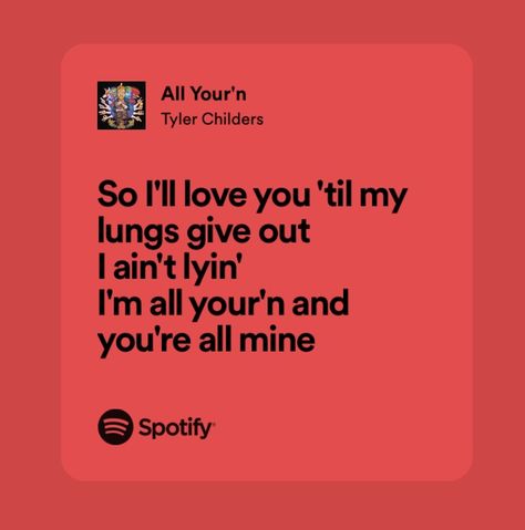 I Love You Till My Lungs Give Out, I Love You In Country Lyrics, Country Love Songs Lyrics, Tyler Childers Lyrics Quotes, Lainey Wilson Lyrics, Country Love Song Lyrics, Everything Lyrics, Country Lyrics Quotes, Lyrics Country