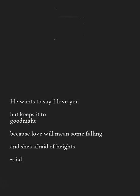 He wants to say I Love You via lovethispic.com Ways To Say Goodnight, Say Goodnight, You Are My Life, Never Stop Dreaming, Trendy Quotes, New Quotes, Say I Love You, Relationships Love, Quotes About Strength