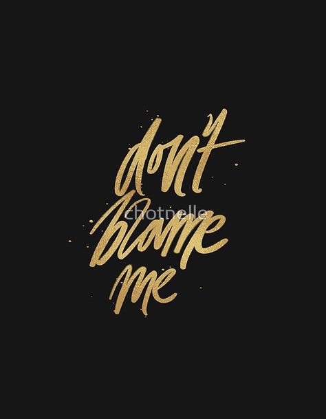 Handlettering Quotes, Don't Blame Me, New Place, All That Glitters, Character Designs, Mansion, Canvas Print, Character Design, Beaded Bracelets