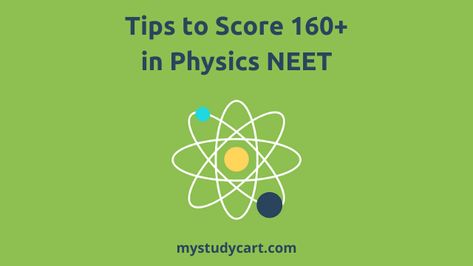 How to Score 160+ in Physics NEET? Study Tips and Books to Refer Neet Study Tips, 720/720 Neet Score Aesthetic, Neet Exam, Science Notes, Study Tips, Physics, Books