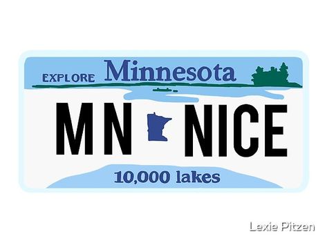 Minnesota Sayings, Minnesota Vintage Poster, Tennessee License Plate, Wisconsin License Plate, Minnesota Memes Funny, Minnesota Nice, Vintage License Plates, Frat Coolers, Lake Cabins