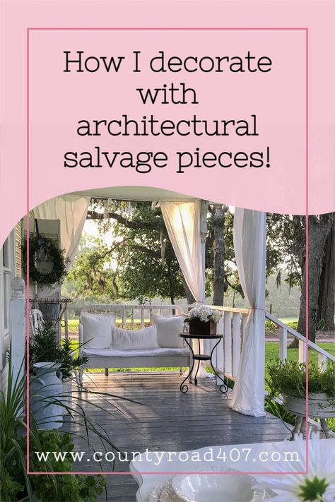 Find several ideas to create an inviting atmosphere when decorating with architectural salvage. I love junk! #vintage #architecturalsalvage #homedecor #farmhousestyle How To Decorate With Architectural Salvage, Decorating With Architectural Salvage, Architectural Salvage Repurposed, Architectural Salvage Decor, Farmhouse Antique Decor, Farmhouse Craftsman, Salvaged Decor, Chic Style Inspiration, Porch Columns