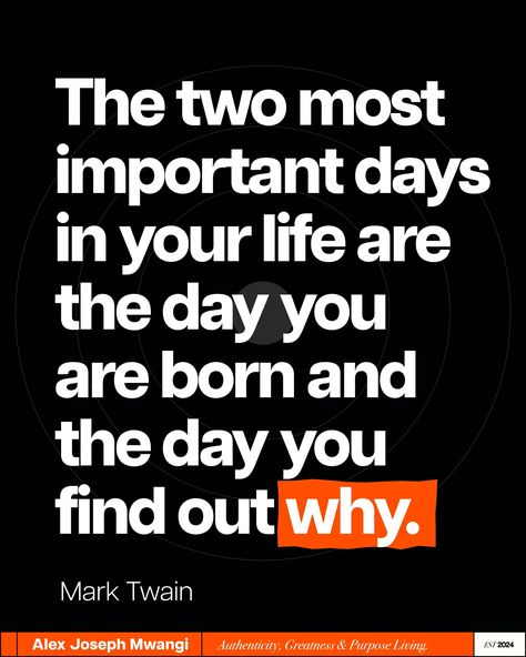 Mark Twain: "The two most important days are when you're born & when you find out why." Feeling lost? How are you exploring your values & passions to find purpose? #Motivation #PurposeDriven #Purpose #SelfDiscovery #Motivation #PersonalGrowth #Leadership Find Purpose, Purpose Driven, Finding Purpose, Your Values, Feeling Lost, Mark Twain, July 12, Self Discovery, The Two