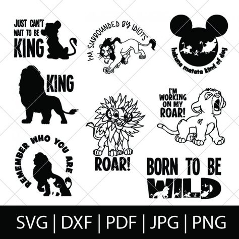 Lion King SVG Bundle with designs that say Just can't wait to be king, Hakuna Matata, Roar, born to be wild and more! Lion King Cricut Projects, Lion King Sublimation Designs, Lion King Shirts, Lion King Svg, Disney Svgs, Disney Anniversary, Cricut Clipart, Disney Decals, Lion King Shirt