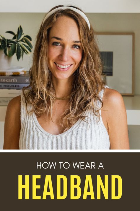 I’m always looking for easy ways to style my hair that aren’t just a ponytail or down, and with kids, having my hair out of my face is often exactly what I need and nothing can do the job better while looking amazing, but a headband. They’re functional, while also being stylish—they can add color, texture and interest to your look, and with fall on the way, I’m excited to add more of these into my daily wardrobe! Women Headbands Hairstyle, How To Wear A Headband, Ways To Wear A Headband, Hairstyles With Headbands, Wear A Headband, How To Wear Headbands, Style My Hair, Second Day Hairstyles, A Ponytail