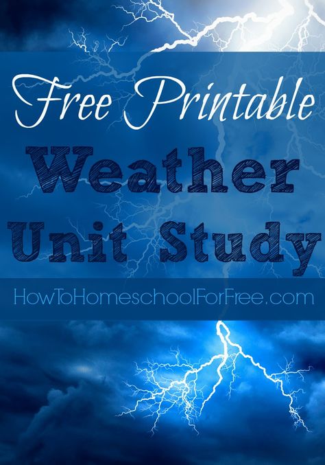 Weather Unit Study, Weather Activities For Kids, Science Unit Studies, Weather Lessons, Unit Studies Homeschool, How To Homeschool, Weather Science, Free Homeschool Curriculum, Weather Unit