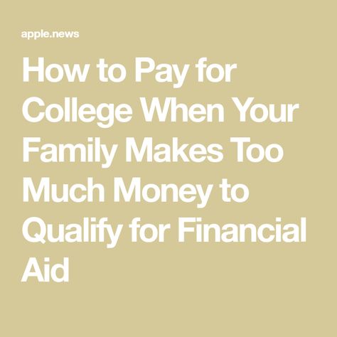 Financial Tips For College Students, How To Pay For College, Paying For College, College Financial Aid, Scholarships For College Students, College Parents, College Information, Pay For College, College Preparation