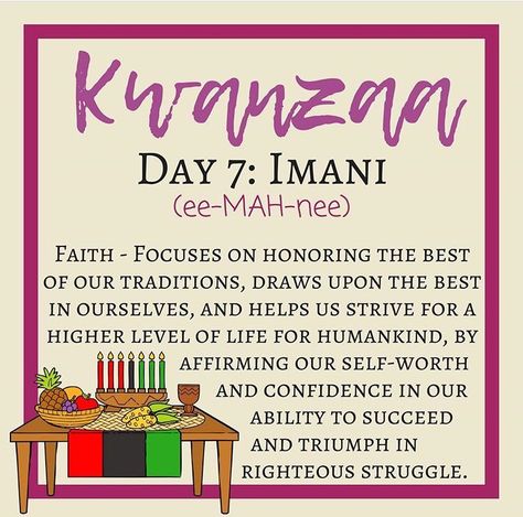 Day 7: Imani meaning Faith Kwaanza Ideas, 7 Principles Of Kwanzaa, Days Of Kwanzaa, Kwanzaa Party, Kwanzaa Activities, African Words, Kwanzaa Principles, Free Ebooks Online, Positivity Board