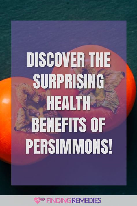 Discover the Surprising Health Benefits of Persimmons! Health Benefits Of Persimmons, Benefits Of Persimmons, Persimmons Benefits, Persimmon Benefits, Persimmon Fruit, Fruit Health Benefits, Healing Remedies, Micro Nutrients, Fruit Benefits