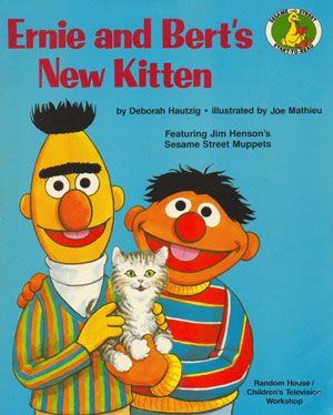 Beto Y Enrique, Ernie And Bert, Sesame Street Books, Sesame Street Muppets, Bert & Ernie, Bernadette Peters, New Kitten, Fraggle Rock, Childhood Books