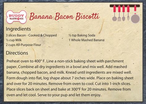 Banana Bacon Biscotti - DIY Dog Treat Recipe Banana Bacon, Buddy Valastro, Dog Treat Recipe, Biscotti Recipe, Diy Dog Treats, Banana Milk, Dog Treat Recipes, Diy Dog, Dog Treat