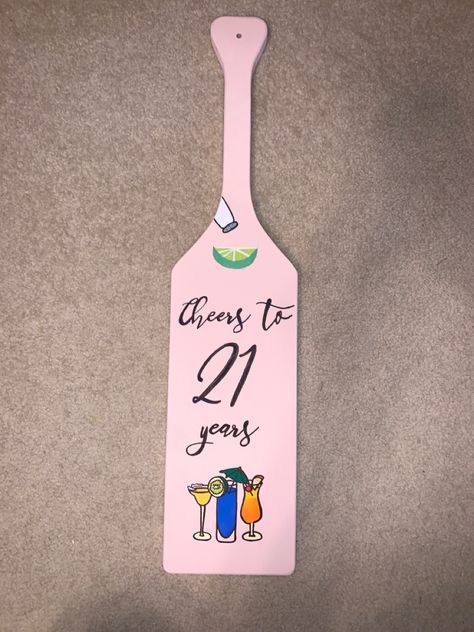 21st Paddle Ideas, 21st Sorority Paddles, 21 Paddle Sorority, Big 21st Birthday, 21st Paddle, 21st Birthday Paddle, Big Little Gift Ideas, Cheers To 21 Years, 21st Birthday Sign