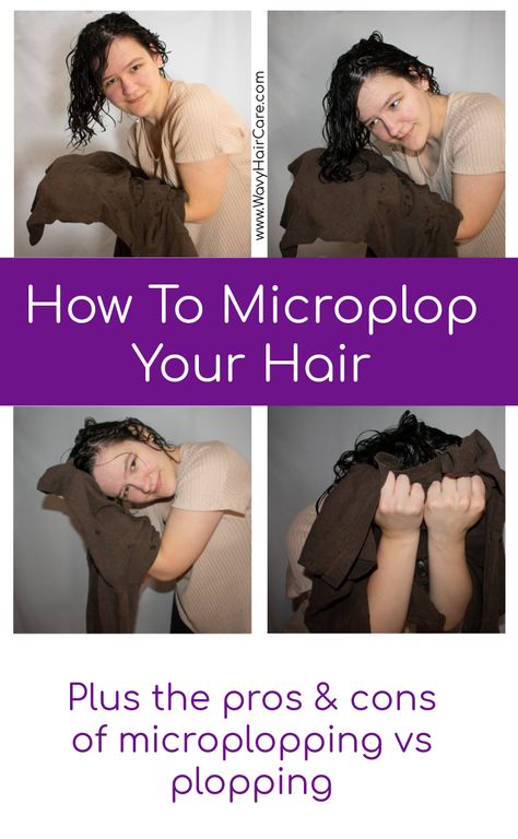 How To Microplop Your Hair - Guide With Photos - Wavy Hair Care Plopping Curly Hair, Hair Plopping, Scrunched Hair, Wavy Hair Care, Take Care Of Your Hair, Small Curls, Empty Cup, Support Groups, Hair Patterns