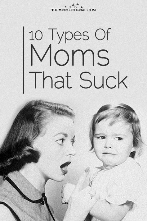 10 Types Of Moms That Suck - https://themindsjournal.com/10-types-of-moms-that-suck/ Why Is My Mom So Mean To Me, Toxic Mothers, Types Of Mothers, Mean Mom, Negative Person, Be A Better Parent, Quotes Parenting, Parenting Style, Mother Daughter Relationships