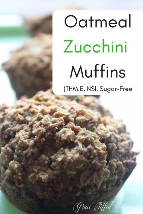 Thm Zucchini Muffins, Thm Zucchini Bread, Oatmeal Zucchini Muffins, Thm Oatmeal, Thm Muffins, Oatmeal Zucchini, Thm Bread, Extra Zucchini, Trim Healthy Mama Breakfast