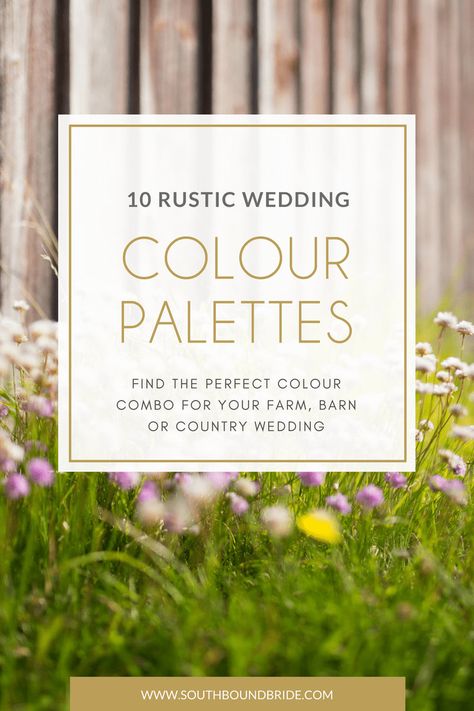 10 Rustic Wedding Colour Palettes Rustic Wedding Color Schemes, Wedding Colour Palettes, Rustic Paint Colors, Rustic Color Schemes, Chic Rustic Wedding, Elegant Wedding Colors, Rustic Color Palettes, Rustic Wedding Colors, Wedding Color Palettes