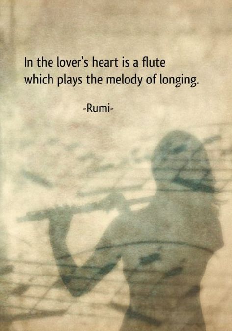 Rumi Poem, Rumi Poetry, Jalaluddin Rumi, Rumi Love Quotes, Sufi Mystic, Rumi Love, Famous Love Quotes, Sufi Quotes, The Melody