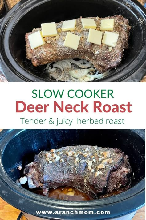 Venison Neck Roast Recipe, Venison Neck Roast, Deer Roast Crockpot, Venison Roast Crockpot, Deer Recipes Venison, Venison Recipes Crockpot, Roast In The Crockpot, Deer Roast, Venison Sausage Recipes