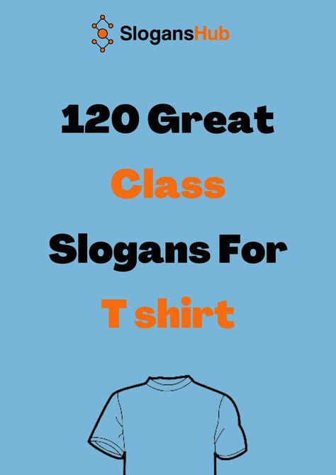 School Slogans, Barrel Of Monkeys, Cool Slogans, Class Shirt, Slogan Tshirt, School Related, High School Classes, Smile Because, School Subjects