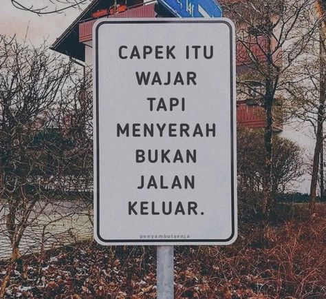 Message Quotes, Its Friday Quotes, Quotes Indonesia, Feel Good Quotes, Bio Quotes, Note To Self Quotes, Self Reminder, Reminder Quotes, Self Quotes