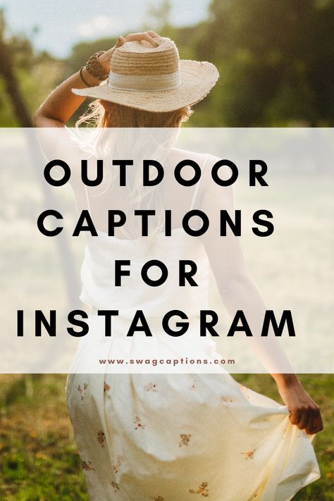 Outdoor Photo Captions, Outside Instagram Captions, Instagram Captions For Adventures, Outdoor Captions For Instagram, Quotes About Outdoors Nature, Captions For Adventures, Outdoors Quote Short, Captions For Outdoor Pictures, Outside Quotes Instagram