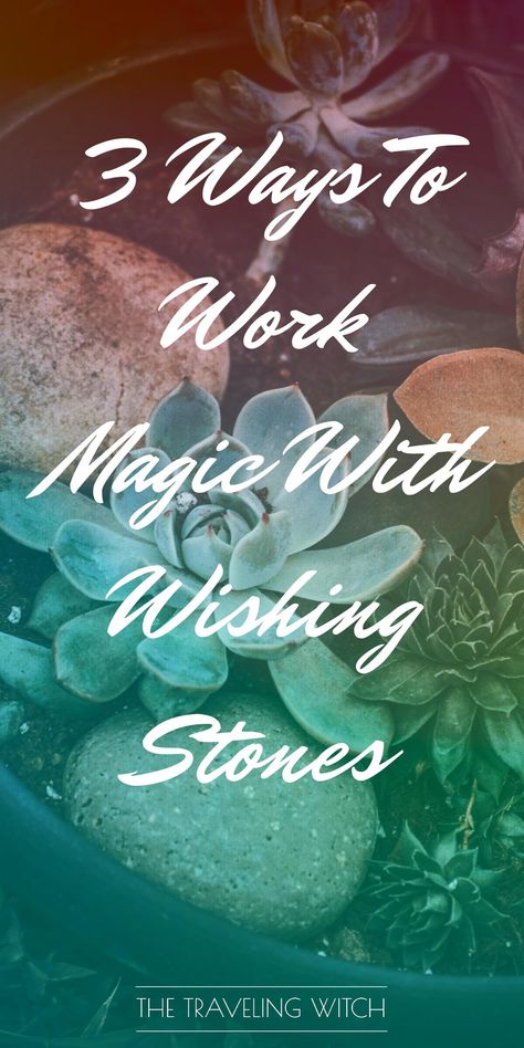 3 Ways To Work Magic With Wishing Stones // Witchcraft // Magic // The Traveling Witch Astral Energy, What Is Spirituality, Occult Witch, Hoodoo Conjure, Witchcraft Magic, Wiccan Crafts, Witch Bottles, Wishing Stones, Wiccan Magic