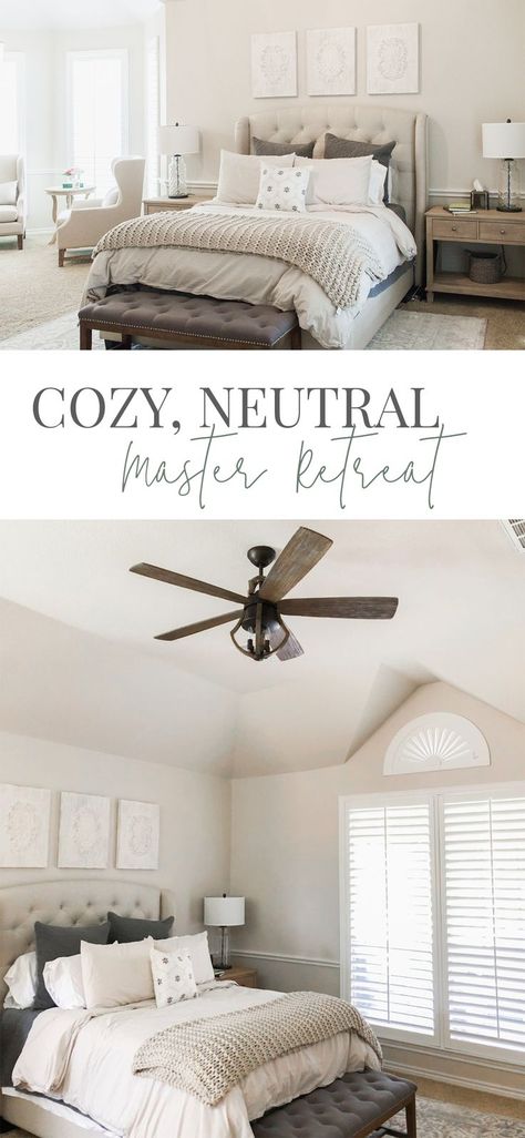 Cozy Neutral Master Retreat - Farmhouse Living - Master Bedroom Design - Gray and Cream Bedroom - Pottery Barn Nightstands - Rustic Fan - Art Over Bed - Cream Tufted Bed - Gray Tufted Bench - Parachute Bedding