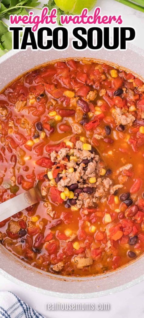 Taco Soup Healthy, Weight Watchers Taco Soup, Weight Watchers Chili, Low Points Weight Watchers, Weight Watchers Menu, Weight Watchers Meals Dinner, Weight Watchers Lunches, Weight Watchers Meal Plans, Low Calorie Soup