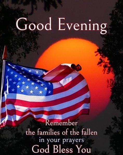 Night America, Goodnight Quotes Inspirational, Patriotic Images, Good Evening Greetings, Good Night Everyone, Evening Greetings, Night Greetings, I Love America, Good Night Greetings