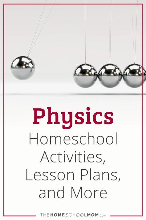 Physics homeschool resource links, including lessons, worksheets, websites, activities, and more. Physics High School, Physics Lessons, Physics Books, Homeschool Lesson Plans, Homeschool Lesson, Homeschool Activities, Skate Park, Homeschool Resources, Kids Education