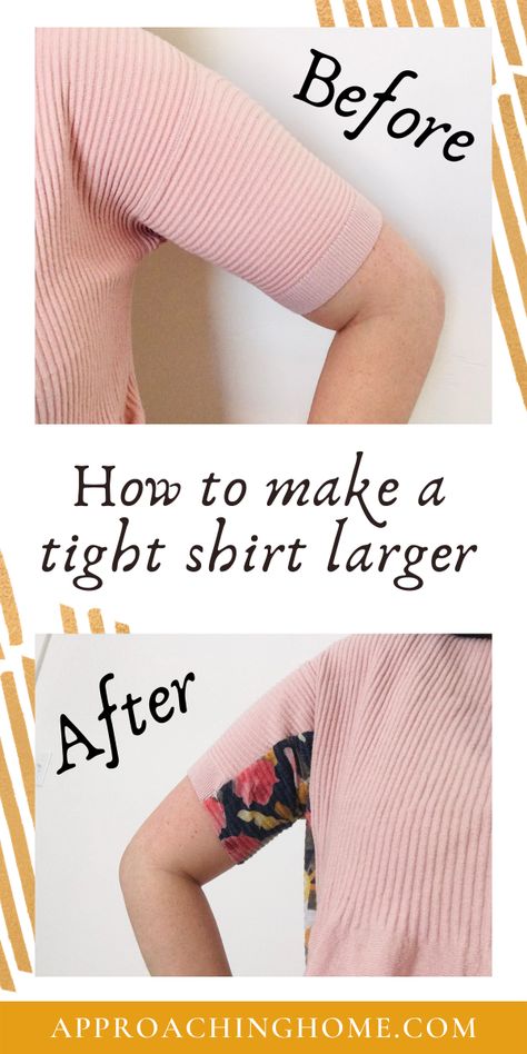 Enlarge Shirt Diy Ideas, How To Make A Shirt Longer, How To Make Shirts Tighter No Sew, How To Add Fabric To A Shirt, How To Make Your Shirt Fit Tighter, Diy T Shirt Sleeves Ideas, Make Shirt Bigger, Make Sleeves Bigger, How To Make A Small Shirt Larger